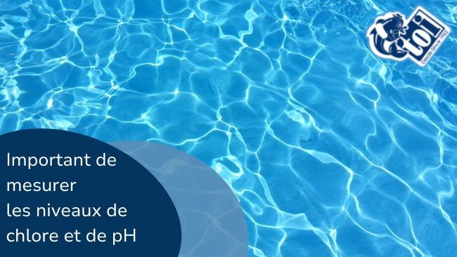 Pourquoi est-il si important de mesurer correctement les niveaux de chlore et de pH?