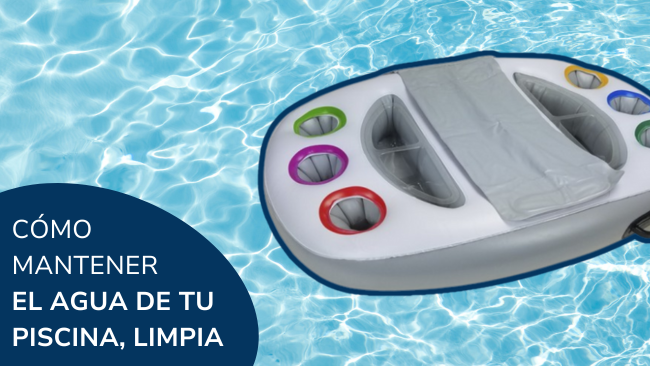  Cómo mantener el agua de tu piscina desmontable limpia y perfecta este verano